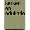 Kerken en edukatie by Mook