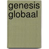 Genesis globaal door Verstoep