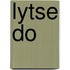 Lytse do