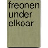 Freonen under elkoar door Abma
