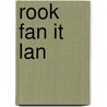 Rook fan it lan by Houten