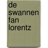 De swannen fan Lorentz door W. Berga