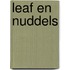 Leaf en Nuddels