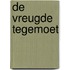 De vreugde tegemoet