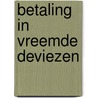Betaling in vreemde deviezen door Onbekend