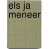 Els ja meneer by Rudolf Dekker