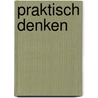 Praktisch denken door Bono