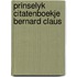 Prinselyk citatenboekje bernard claus
