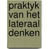 Praktyk van het lateraal denken