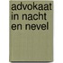 Advokaat in nacht en nevel