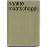 Naakte maatschappij by Packard