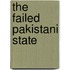The Failed Pakistani State