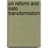 Un reform and nato transformation
