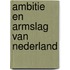 Ambitie en armslag van Nederland
