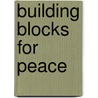 Building blocks for peace door D.H. Zandee