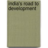 India's Road to Development door R. van der Veen