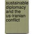 Sustainable Diplomacy and the US-Iranian Conflict