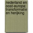 Nederland en Oost-Europa: transformatie en herijking