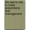 The WEU's role in crisis preventions and management by Wlodzimierz Aniol