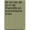 De rol van de EU in de financiële en economische crisis door J. Pelkmans