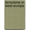 Terrorisme in west-europa by Derkwillem Visser