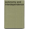 Autonomy and interdependence door Onbekend
