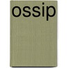 Ossip by J.H. Locher
