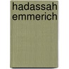 Hadassah Emmerich by R. Arkesteijn