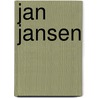 Jan Jansen door I. Meij