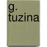 G. Tuzina