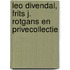 Leo Divendal, Frits J. Rotgans en privecollectie