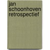 Jan schoonhoven retrospectief by Wim Beeren