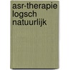 ASR-therapie logsch natuurlijk door J. Kamst