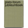 PLATO-forum jubileumboek door Onbekend