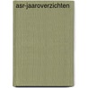 Asr-jaaroverzichten door Kamst