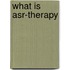 What is asr-therapy