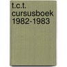 T.c.t. cursusboek 1982-1983 by Kamst