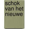 Schok van het nieuwe by Hughes