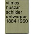 Vilmos huszar schilder ontwerper 1884-1960