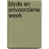 Blyde en onvoorziene week