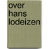 Over hans lodeizen