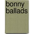 Bonny ballads
