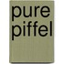Pure piffel