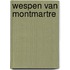 Wespen van montmartre