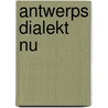 Antwerps dialekt nu by Graef