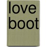 Love boot door Jeraldine Saunders