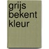 Grijs bekent kleur