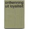 Ontkenning uit loyaliteit by Kempe