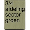 3/4 Afdeling Sector Groen by Unknown