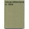 Nieuw-Lekkerland in 1954 by Unknown